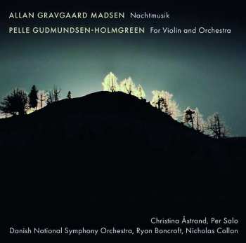 Album DR SymfoniOrkestret: Nachtmusik / For Violin And Orchestra