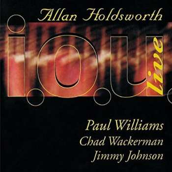 CD Allan Holdsworth: I. O. U. Live