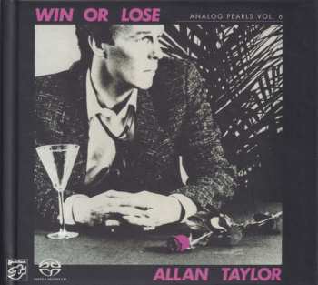 SACD Allan Taylor: Win Or Lose
