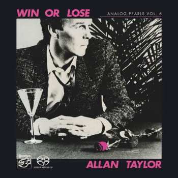 SACD Allan Taylor: Win Or Lose