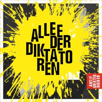 Album Allee der Diktatoren: Antifunktionierer