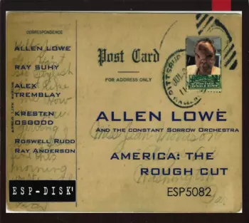 America: The Rough Cut