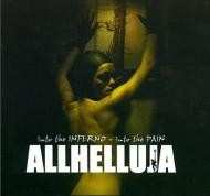 2CD/Doos Allhelluja: Into The Inferno - Into The Pain