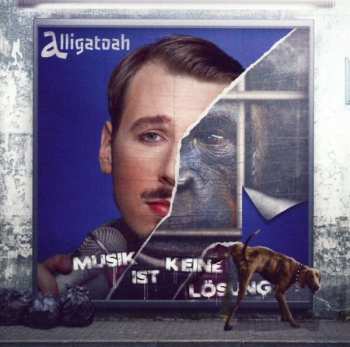 2CD Alligatoah: Musik Ist Keine Lösung  DLX