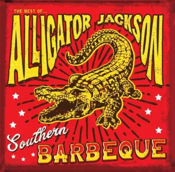 Alligator Jackson: Southern Barbeque