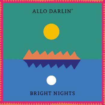 Album Allo, Darlin': Bright Nights