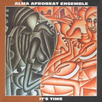 LP Alma Afrobeat Ensemble: It's Time