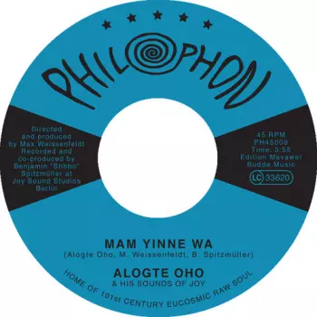 Alogte Oho & His Sounds of Joy: Mam Yinne Wa / Yu Ya Yumma