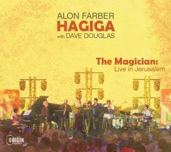 Album Dave Douglas: The Magician: Live In Jerusalem