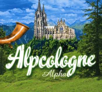 Album Alpcologne: Alpha
