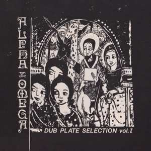LP Alpha & Omega: Dub Plate Selection Vol. 1