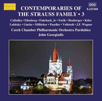 Album Carl Millöcker: Contemporaries Of The Strauss Family - 3