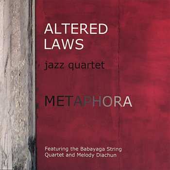 Album Altered Laws Jazz Quartet: Metaphora