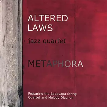 Altered Laws Jazz Quartet: Metaphora