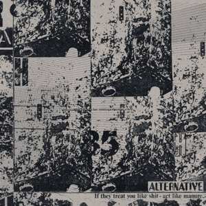 LP Alternative: If They Treat You Like Shit - Act Like Manure.