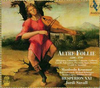 Album Jordi Savall: Altre Follie (1500 - 1750)
