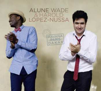CD Harold López-Nussa: Havana Paris Dakar