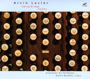 Album Alvin Lucier: Swing Bridge / Sizzles