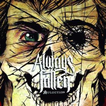CD Always Fallen: Reflection