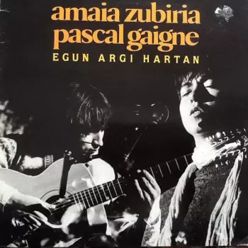 Amaia Zubiria: Egun Argi Hartan