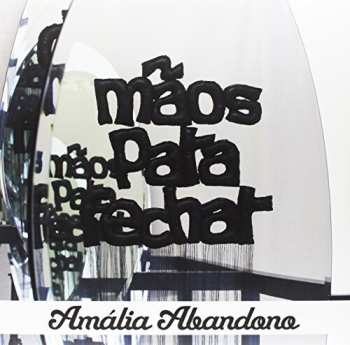 LP Amália Rodrigues: Abandono