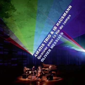 Album Olivier Messiaen: Quatuor Pour La Fin Du Temps