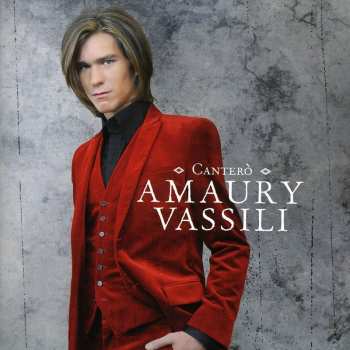 CD Amaury Vassili: Canterò