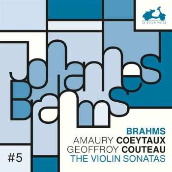 CD Johannes Brahms: #5 The Violin Sonatas 