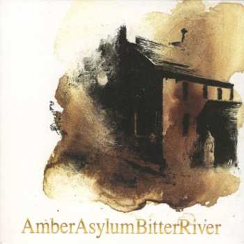 CD Amber Asylum: Bitter River