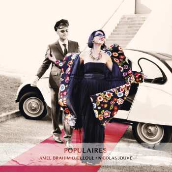 Album Amel Brahim-Djelloul: Populaires