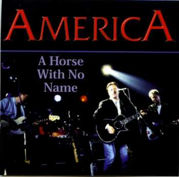 Album America: A Horse With No Name