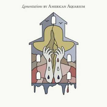 LP American Aquarium: Lamentations LTD