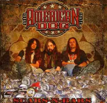 American Dog: Scars-N-Bars