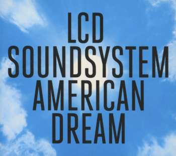 CD LCD Soundsystem: American Dream DIGI