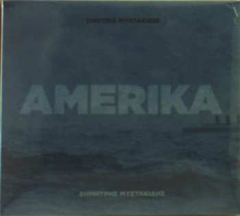 Album Δημήτρης Μυστακίδης: Amerika