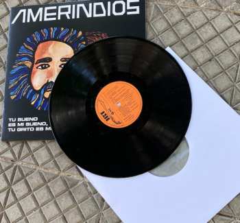 LP Amerindios: "Tu Sueño Es Mi Sueño, Tu Grito Es Mi Canto"