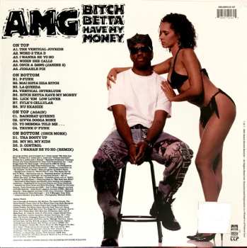 2LP AMG: Bitch Betta Have My Money