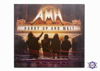 Album AMH: Hurry Up And Wait