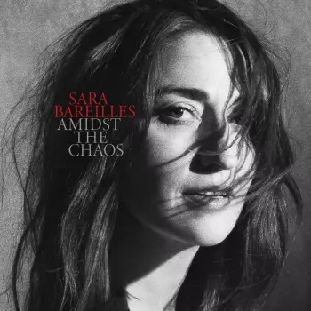 Sara Bareilles: Amidst The Chaos