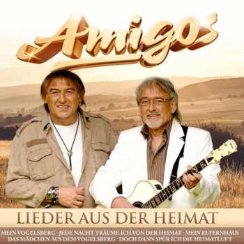CD Amigos: Lieder Aus Der Heimat