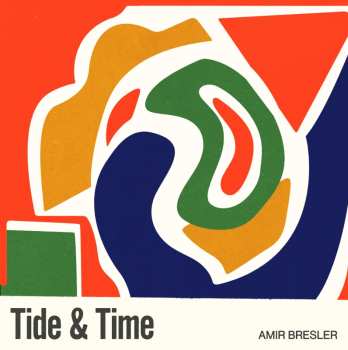 Album Amir Bresler: Tide & Time