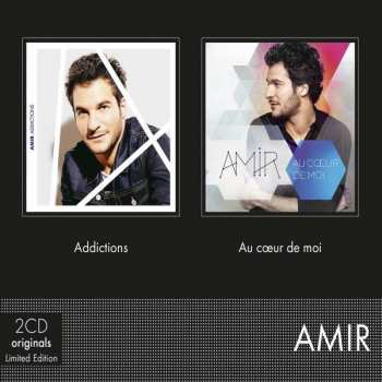 2CD/Doos Amir Haddad: Addictions + Au Coeur De Moi LTD