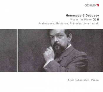 CD Amir Tebenikhin: Hommage à Debussy: Works For Piano