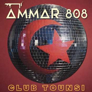CD Ammar 808: Club Tounsi