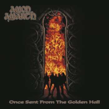 LP Amon Amarth: Once Sent From The Golden Hall