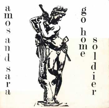 Album Amos & Sara: Go Home Soldier