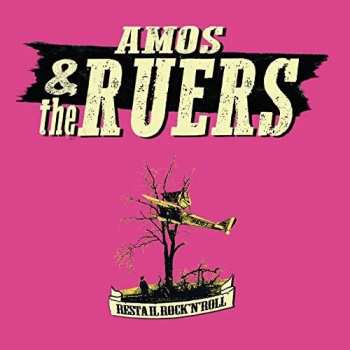 Album Amos & The Ruers: Resta Il rock'n'roll