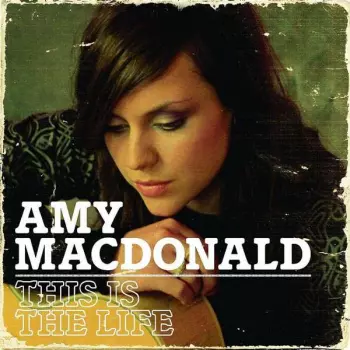 Amy Macdonald: This Is The Life
