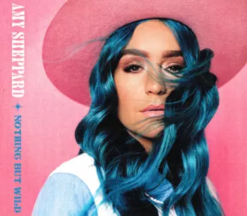 Amy Sheppard: Nothing But Wild