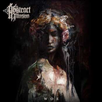 Album An Abstract Illusion: Woe